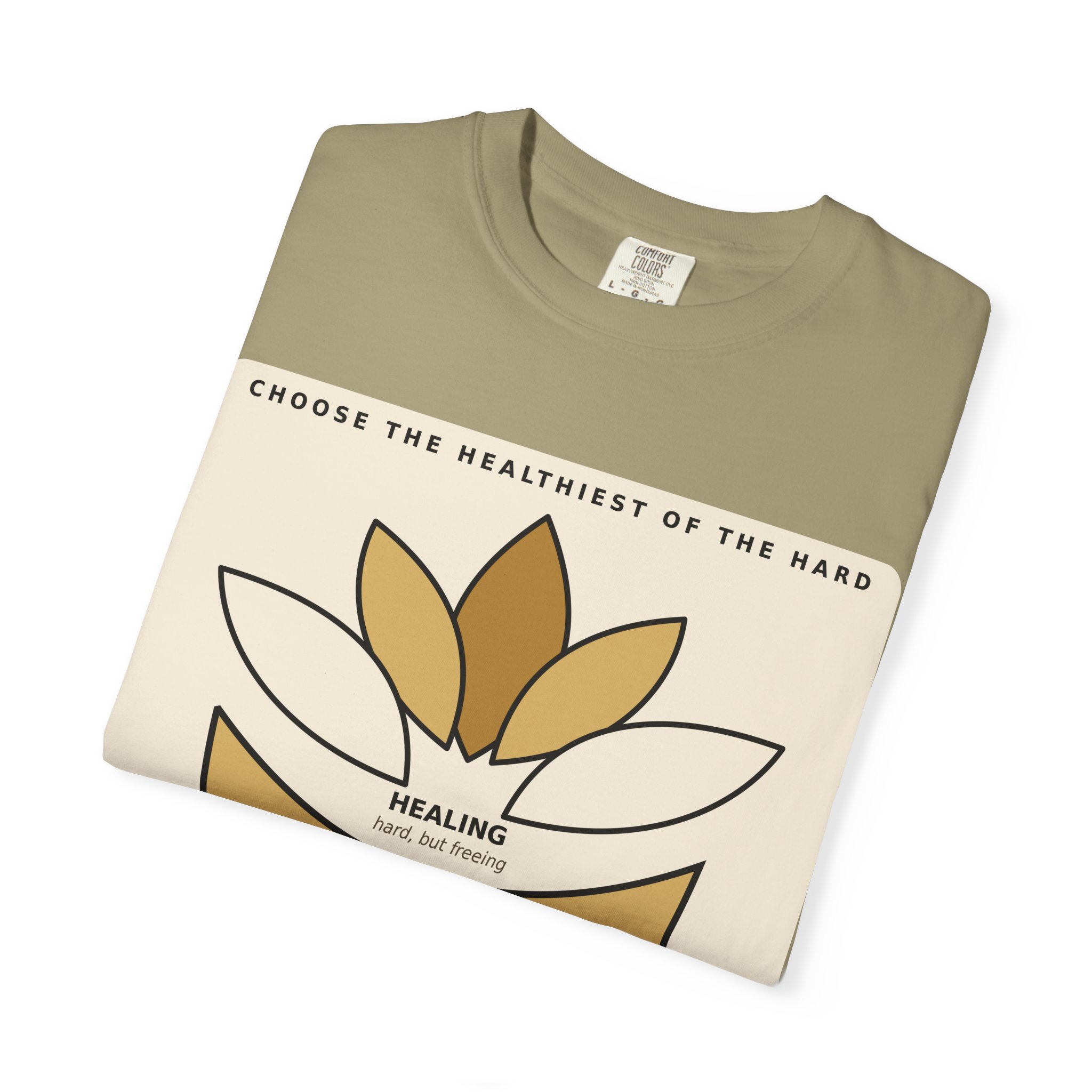 Choose the Healthiest Hard - Lotus Tee - Image 16