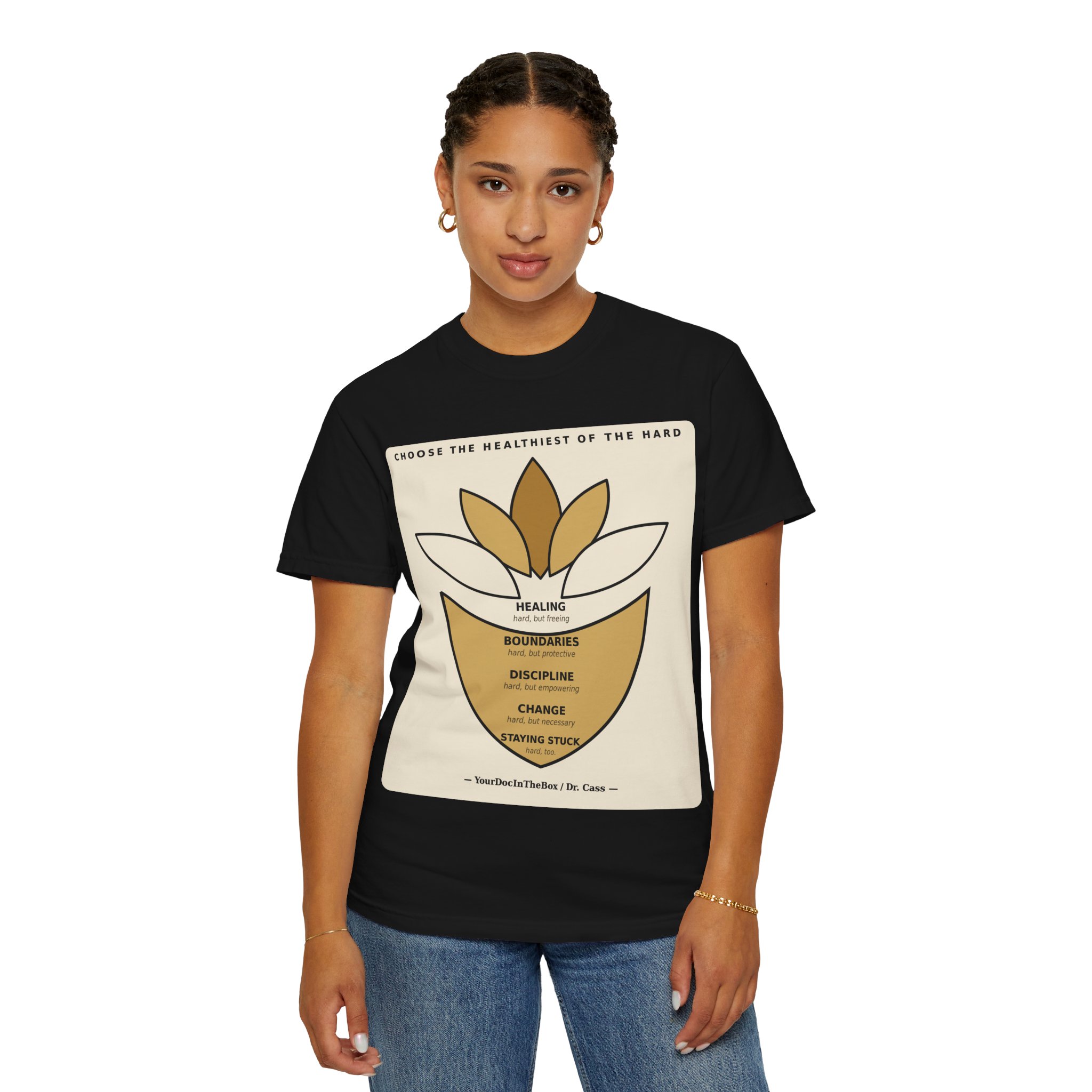Choose the Healthiest Hard - Lotus Tee